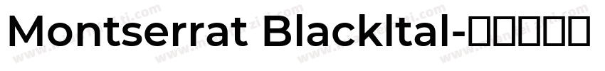 Montserrat Blackltal字体转换
